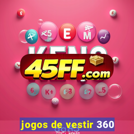 jogos de vestir 360